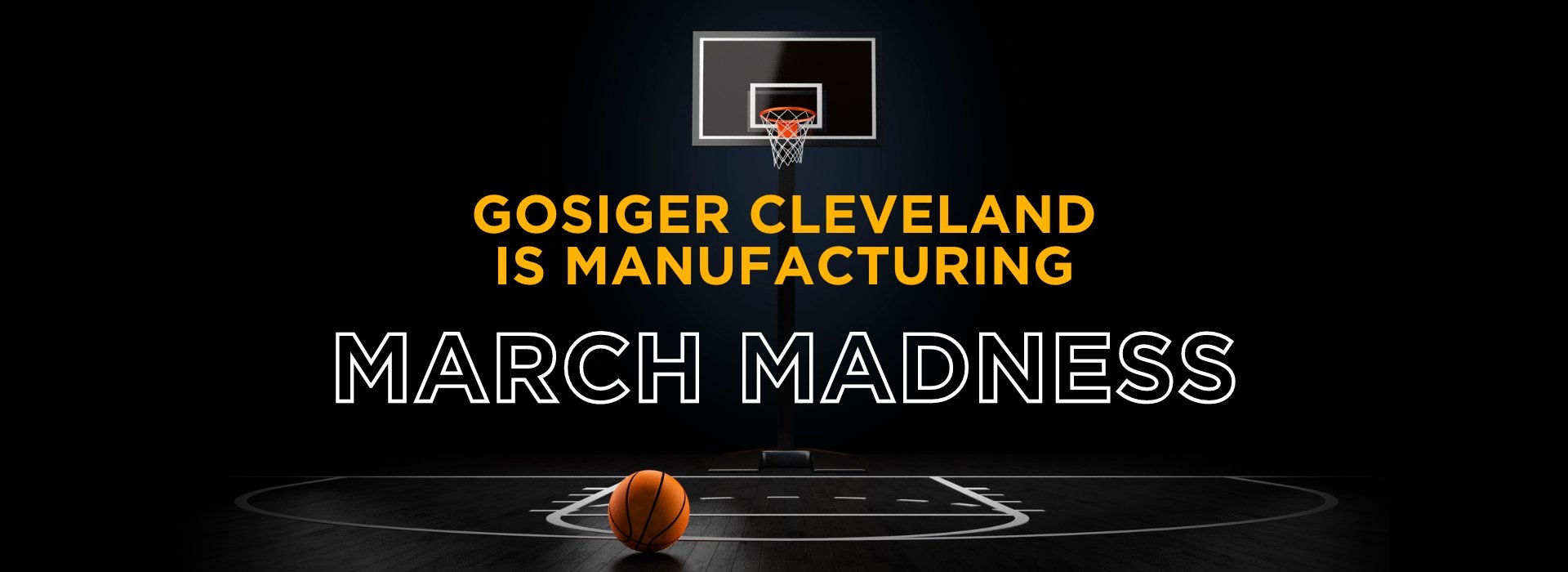 Gosiger is Manufacturing March Madness 2024